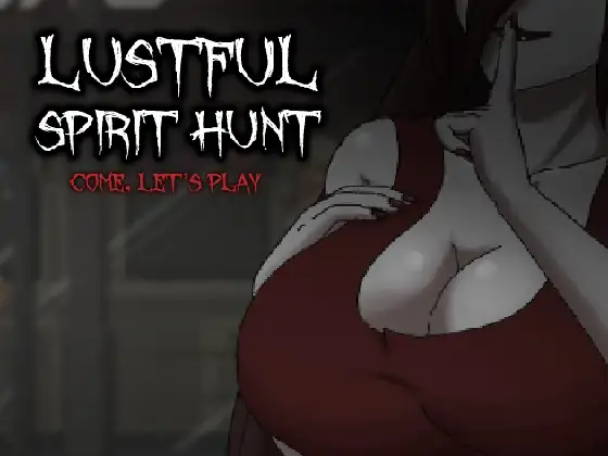 【ACT/个人精翻汉化/动画】 抓鬼 Lustful Spirit Hunt v0.13 文本通顺无乱码+作弊 【PC】-次元小屋